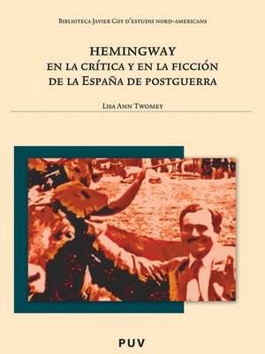 cover image of Hemingway en la crítica y en la ficción de la España de postguerra